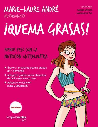 QUEMA GRASAS! | 9788416972234 | ANDRÉ, MARIE-LAURE | Llibreria L'Illa - Llibreria Online de Mollet - Comprar llibres online