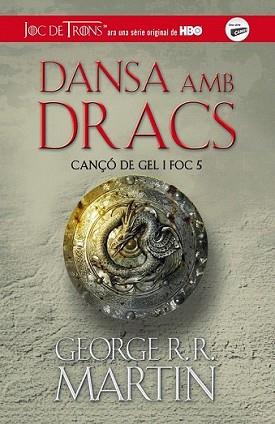 DANSA AMB DRACS (CANÇÓ DE GEL I FOC V) | 9788420409849 | MARTIN, GEORGE R. R. | Llibreria L'Illa - Llibreria Online de Mollet - Comprar llibres online