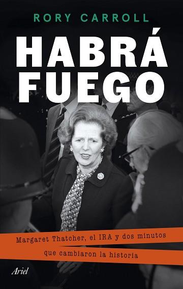 HABRÁ FUEGO | 9788434437937 | CARROLL, RORY | Llibreria L'Illa - Llibreria Online de Mollet - Comprar llibres online