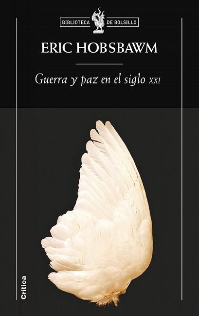 GUERRA Y PAZ EN EL SIGLO XXI | 9788474238723 | HOBSBAWM, ERIC | Llibreria L'Illa - Llibreria Online de Mollet - Comprar llibres online