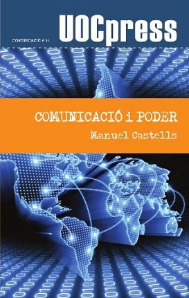 COMUNICACIO I PODER | 9788497888561 | CASTELL, MANUEL | Llibreria L'Illa - Llibreria Online de Mollet - Comprar llibres online