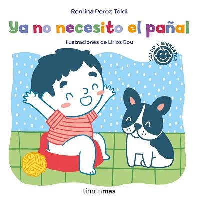 YA NO NECESITO EL PAÑAL | 9788408252269 | PEREZ TOLDI, ROMINA/BOU, LIRIOS | Llibreria L'Illa - Llibreria Online de Mollet - Comprar llibres online