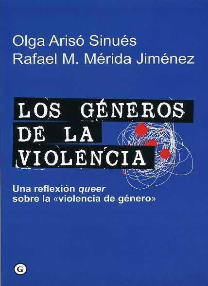 GÉNEROS DE LA VIOLENCIA, LOS | 9788492813230 | ARISÓ SINUES, OLGA / RAFAEL M.MÉRIDA JIMENEZ