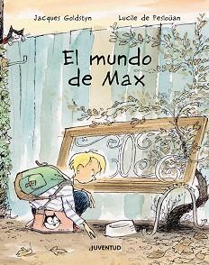 MUNDO DE MAX, EL | 9788426148124 | DE PESLOÜAN, LUCILE | Llibreria L'Illa - Llibreria Online de Mollet - Comprar llibres online