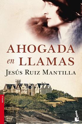 AHOGADA EN LLAMAS | 9788408114789 | RUIZ MANTILLA, JESUS