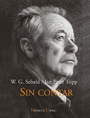 SIN CONTAR | 9788493557805 | SEBALD, W.G. / JAN PETER TRIPP | Llibreria L'Illa - Llibreria Online de Mollet - Comprar llibres online