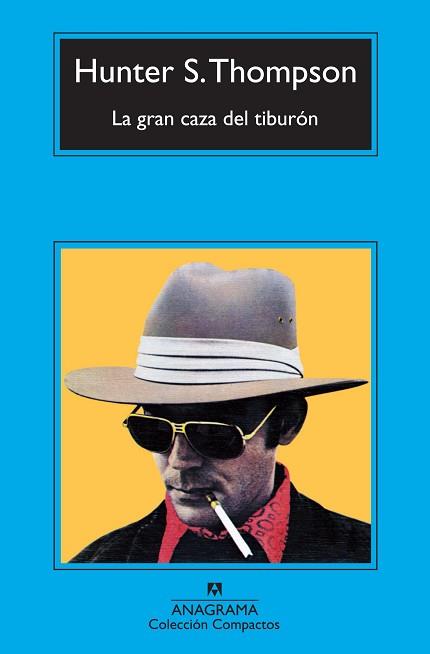 GRAN CAZA DEL TIBURÓN, LA | 9788433976987 | THOMPSON, HUNTER S. | Llibreria L'Illa - Llibreria Online de Mollet - Comprar llibres online