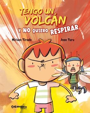 TENGO UN VOLCÁN Y NO QUIERO RESPIRAR | 9788417766597 | TIRADO, MÍRIAM | Llibreria L'Illa - Llibreria Online de Mollet - Comprar llibres online