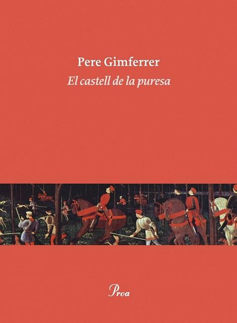 CASTELL DE LA PURESA, EL | 9788475884264 | GIMFERRER, PERE | Llibreria L'Illa - Llibreria Online de Mollet - Comprar llibres online