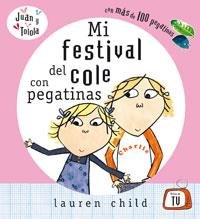 MI FESTIVAL DEL COLE CON PEGATINAS | 9788498674330 | CHILD, LAUREN | Llibreria L'Illa - Llibreria Online de Mollet - Comprar llibres online