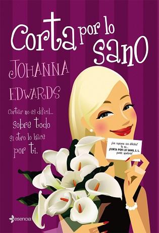 CORTAR POR LO SANO | 9788408070078 | EDWARDS, JOHANNA | Llibreria L'Illa - Llibreria Online de Mollet - Comprar llibres online