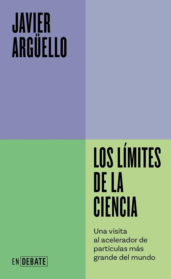 LÍMITES DE LA CIENCIA, LOS | 9788410214453 | ARGÜELLO, JAVIER | Llibreria L'Illa - Llibreria Online de Mollet - Comprar llibres online