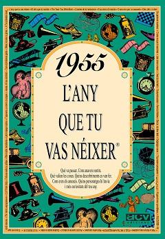 1955: L'ANY QUE TU VAS NEIXER | 9788488907400 | Llibreria L'Illa - Llibreria Online de Mollet - Comprar llibres online