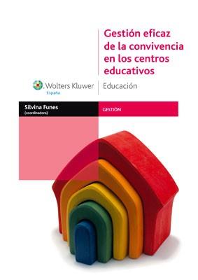 GESTION EFICAZ CONVIVENCIA CENTROS EDUCATIVOS | 9788471979131 | FUNES LAPPONI, SILVIA | Llibreria L'Illa - Llibreria Online de Mollet - Comprar llibres online