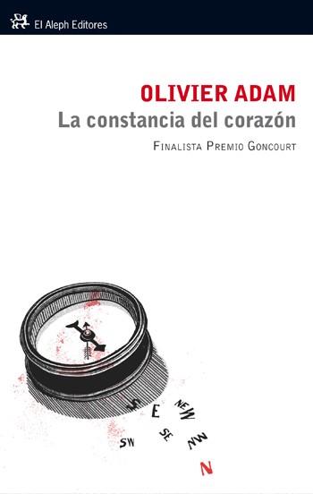 CONSTANCIA DEL CORAZÓN, LA | 9788476699942 | ADAM, OLIVIER | Llibreria L'Illa - Llibreria Online de Mollet - Comprar llibres online