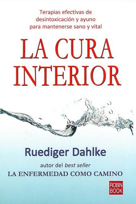 CURA INTERIOR, LA | 9788499170039 | DAHLKE, RUEDIGER | Llibreria L'Illa - Llibreria Online de Mollet - Comprar llibres online