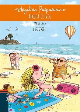 ANGELINA PURPURINA AIXEVA EL VOL | 9788447932689 | JOLY, FANNY | Llibreria L'Illa - Llibreria Online de Mollet - Comprar llibres online