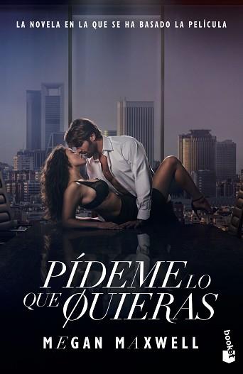 PÍDEME LO QUE QUIERAS (ED. PELÍCULA) | 9788408294665 | MAXWELL, MEGAN | Llibreria L'Illa - Llibreria Online de Mollet - Comprar llibres online