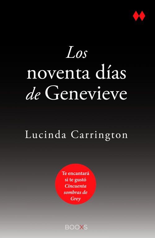 NOVENTA DÍAS DE GENEVIEVE, LOS | 9788466327992 | SCHONE, ROBIN/CARRINGTON, LUCINDA