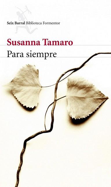 PARA SIEMPRE | 9788432214066 | TAMARO, SUSANNA | Llibreria L'Illa - Llibreria Online de Mollet - Comprar llibres online