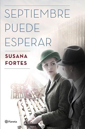 SEPTIEMBRE PUEDE ESPERAR | 9788408175360 | FORTES, SUSANA | Llibreria L'Illa - Llibreria Online de Mollet - Comprar llibres online