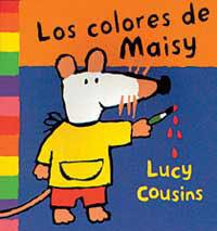 COLORES DE MAISY, LOS | 9788495040756 | COUSINS, LUCY | Llibreria L'Illa - Llibreria Online de Mollet - Comprar llibres online