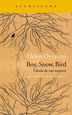 BOY SNOW BIRD | 9788416748129 | OYEYEMI, HELN | Llibreria L'Illa - Llibreria Online de Mollet - Comprar llibres online