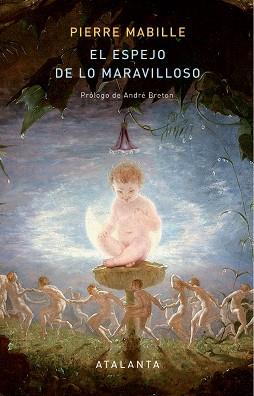 ESPEJO DE LO MARAVILLOSO, EL | 9788412842302 | MABILLE, PIERRE | Llibreria L'Illa - Llibreria Online de Mollet - Comprar llibres online