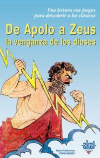 DE APOLO A ZEUS | 9788446018193 | VIVET-REMY, A.-C. | Llibreria L'Illa - Llibreria Online de Mollet - Comprar llibres online