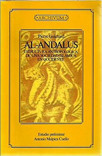 AL-ALANDALUS. ESTRUCTURA ANTROPOLOGICA DE UNA SOCI | 9788433820402 | GUICHARD, PIERRE | Llibreria L'Illa - Llibreria Online de Mollet - Comprar llibres online