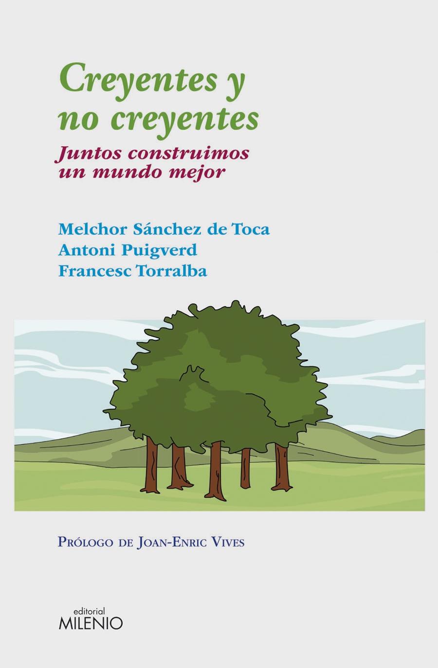 CREYENTES Y NO CREYENTES | 9788497434904 | SÁNCHEZ DE TOCA, MELCHOR/ PUIGVERD, ANTONI/ TORRAL | Llibreria L'Illa - Llibreria Online de Mollet - Comprar llibres online