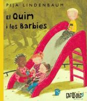 QUIM I LES BARBIES, EL | 9788494639104 | LINDENBAUM, PIJA | Llibreria L'Illa - Llibreria Online de Mollet - Comprar llibres online