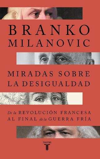 MIRADAS SOBRE LA DESIGUALDAD | 9788430626823 | MILANOVIC, BRANKO | Llibreria L'Illa - Llibreria Online de Mollet - Comprar llibres online