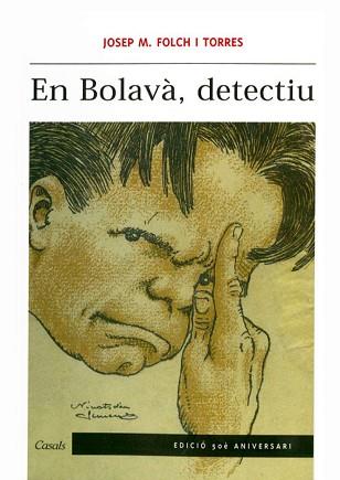 BOLAVA, DETECTIU, EN | 9788421823941 | FOLCH I TORRES, JOSEP M. | Llibreria L'Illa - Llibreria Online de Mollet - Comprar llibres online