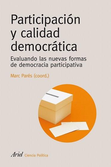 PARTICIPACION Y CALIDAD DEMOCRATICA | 9788434418394 | PARES, MARC | Llibreria L'Illa - Llibreria Online de Mollet - Comprar llibres online