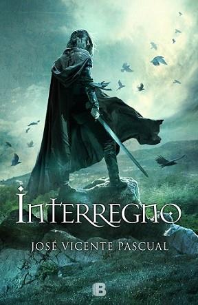 INTERREGNO | 9788466657303 | PASCUAL GONZALEZ, JOSE VICENTE | Llibreria L'Illa - Llibreria Online de Mollet - Comprar llibres online