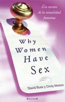 WHY WOMEN HAVE SEX | 9788466641470 | BUSS, DAVID / CINDY MESTON | Llibreria L'Illa - Llibreria Online de Mollet - Comprar llibres online