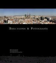 BARCELONA & FOTOGRAFIA -CATALA-ENGLISH | 9788497852296 | GARCIA ESPUCHE, ALBERT/TERRE, LAURA/GARCIA MUNARRI | Llibreria L'Illa - Llibreria Online de Mollet - Comprar llibres online