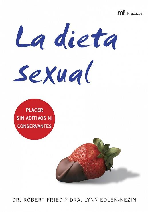 DIETA SEXUAL, LA | 9788427033801 | ROBERT FRIED PH, LYNN EDLEN-NEZIN PH | Llibreria L'Illa - Llibreria Online de Mollet - Comprar llibres online