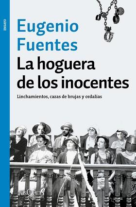 HOGUERA DE LOS INOCENTES, LA | 9788490664810 | FUENTES, EUGENIO | Llibreria L'Illa - Llibreria Online de Mollet - Comprar llibres online