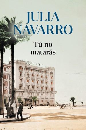 TÚ NO MATARÁS | 9788466356626 | NAVARRO, JULIA | Llibreria L'Illa - Llibreria Online de Mollet - Comprar llibres online