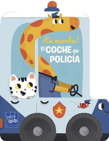 COCHE DE POLICÍA, EL | 9788408222583 | YOYO | Llibreria L'Illa - Llibreria Online de Mollet - Comprar llibres online