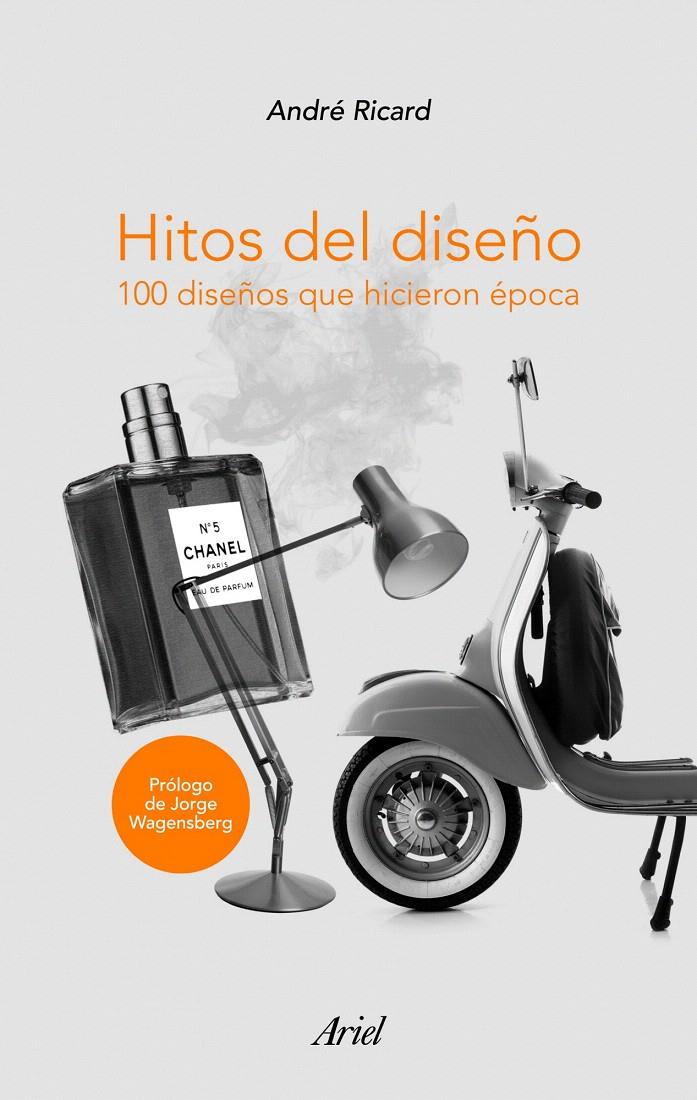 HITOS DEL DISEÑO | 9788434469907 | RICARD, ANDRE | Llibreria L'Illa - Llibreria Online de Mollet - Comprar llibres online