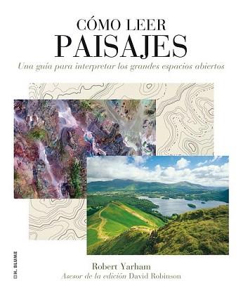 CÓMO LEER PAISAJES | 9788496669710 | YARHAM, ROBERT | Llibreria L'Illa - Llibreria Online de Mollet - Comprar llibres online