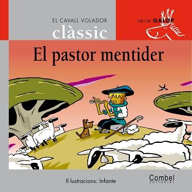 PASTOR MENTIDER, EL | 9788478648733 | INFANTE ( IL.LUST ) | Llibreria L'Illa - Llibreria Online de Mollet - Comprar llibres online