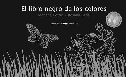 LIBRO NEGRO DE LOS COLORES, EL | 9788492412198 | COTTIN, MENENA / FARIA, ROSANA | Llibreria L'Illa - Llibreria Online de Mollet - Comprar llibres online