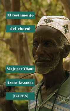 TESTAMENTO DEL CHACAL, EL | 9788475845128 | IZAGUIRRE, ANDER | Llibreria L'Illa - Llibreria Online de Mollet - Comprar llibres online