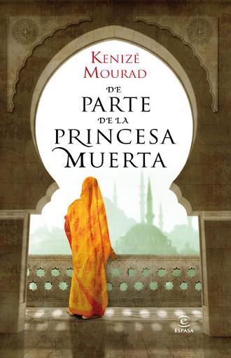 DE PARTE DE LA PRINCESA MUERTA | 9788467035513 | MOURAD, KENIZE | Llibreria L'Illa - Llibreria Online de Mollet - Comprar llibres online