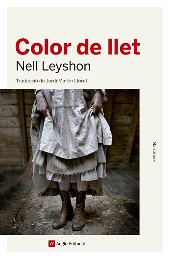 COLOR DE LLET | 9788415307525 | LEYSHON, NELL | Llibreria L'Illa - Llibreria Online de Mollet - Comprar llibres online