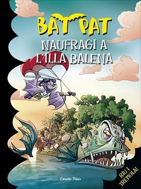 NAUFRAGI A L'ILLA BALENA | 9788416520091 | ROBERTO PAVANELLO | Llibreria L'Illa - Llibreria Online de Mollet - Comprar llibres online